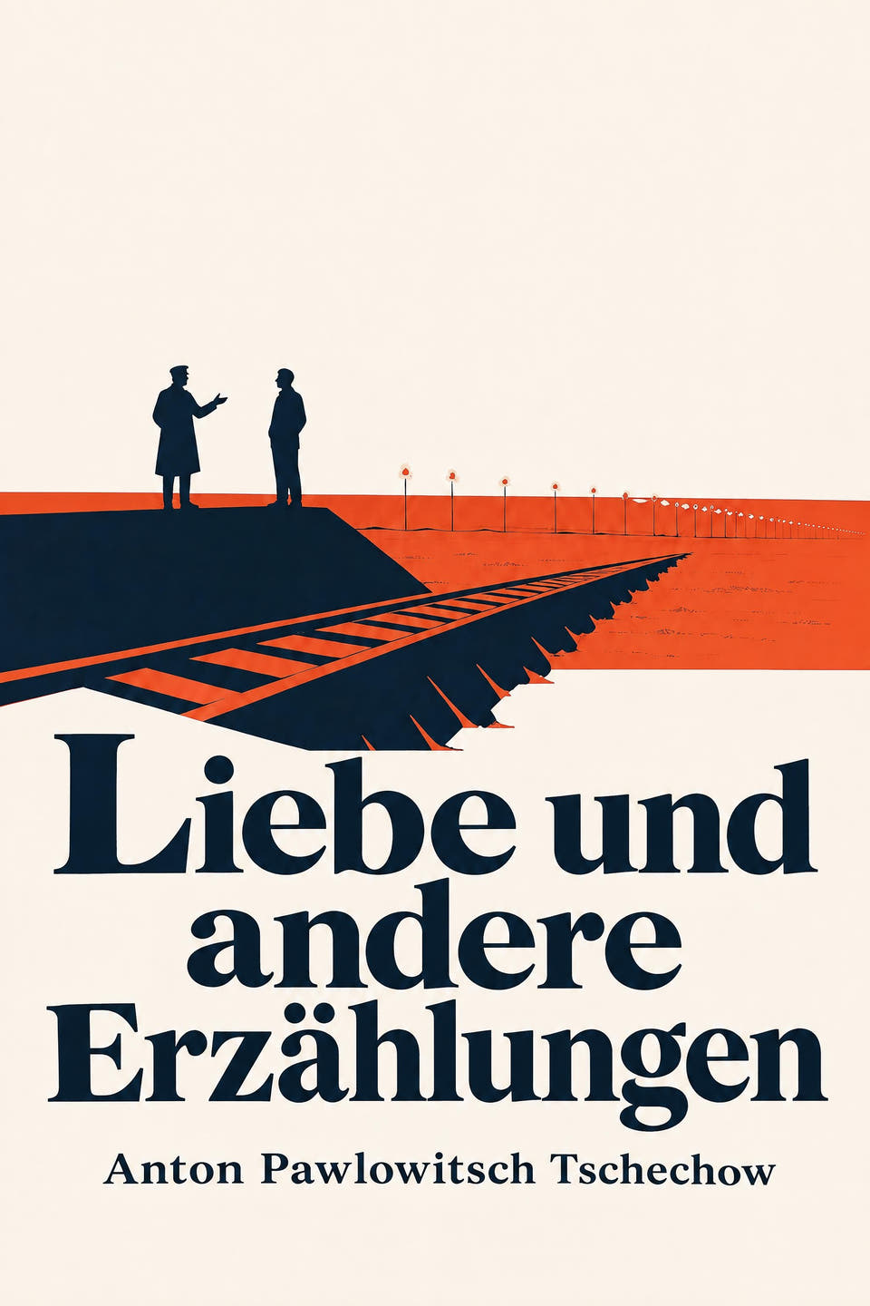 Liebe und andere Erzählungen by Anton Pawlowitsch Tschechow, the cover