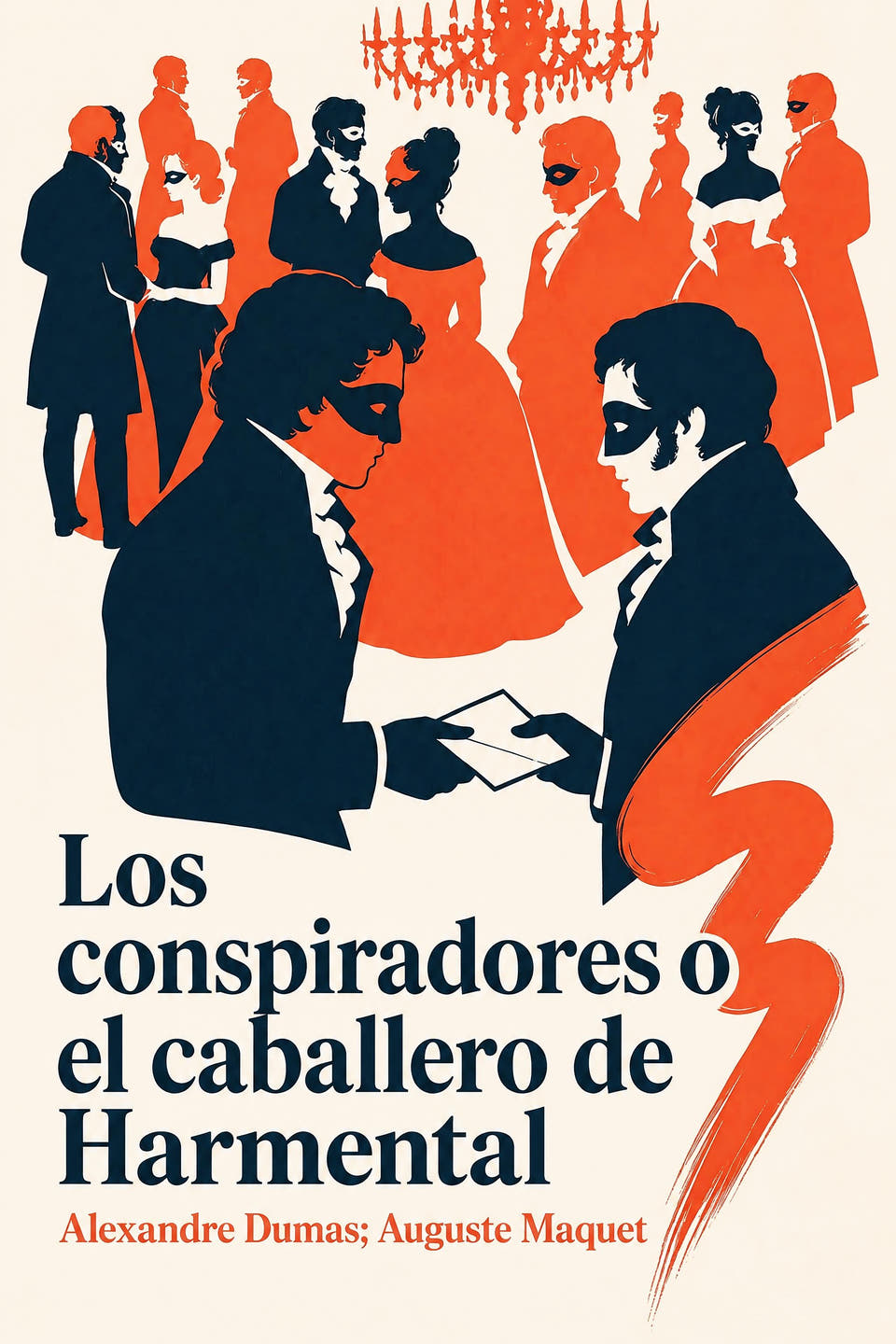 Los conspiradores o el caballero de Harmental by Alexandre Dumas; Auguste Maquet, the cover