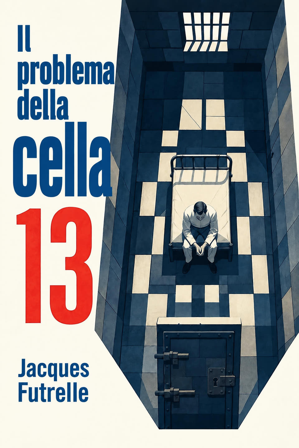 Il problema della cella 13 by Jacques Futrelle, the cover