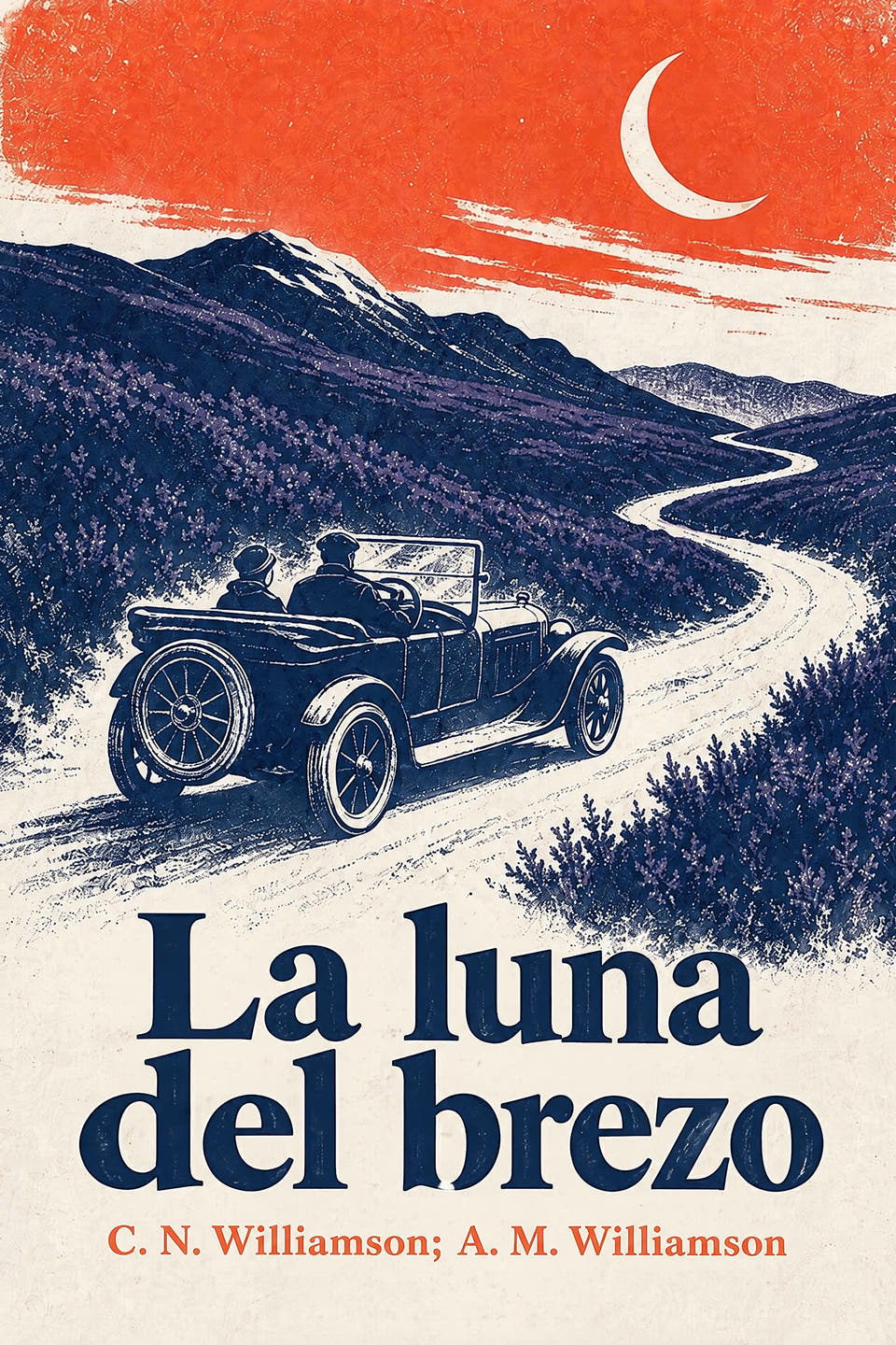 La luna del brezo by C. N. Williamson; A. M. Williamson, the cover
