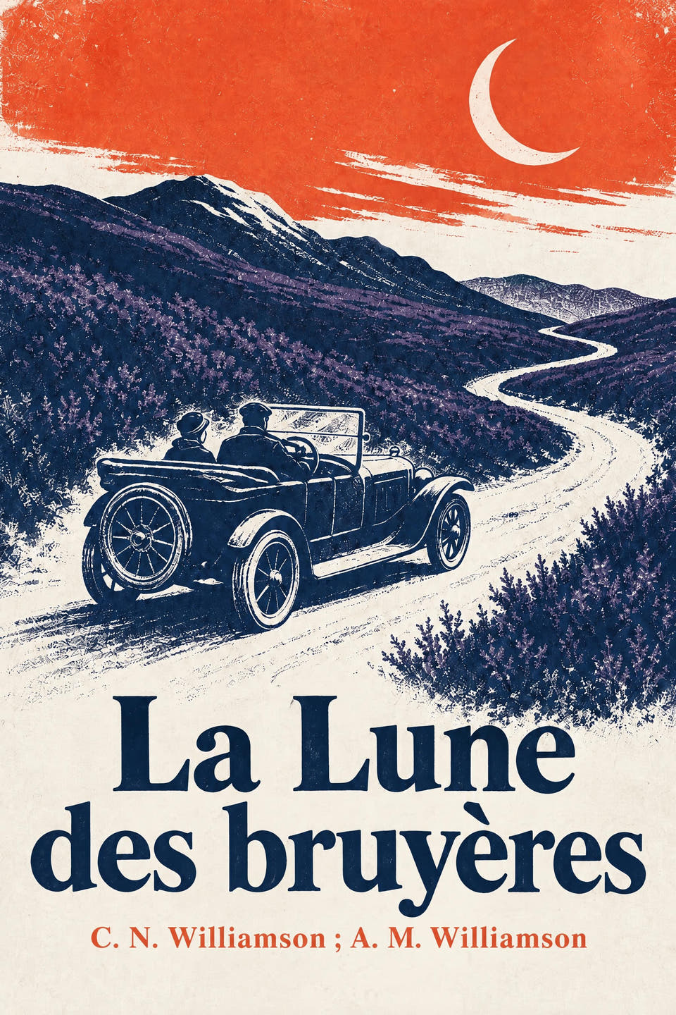 La Lune des bruyères by C. N. Williamson ; A. M. Williamson, the cover