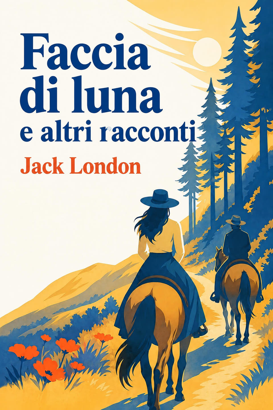 Faccia di luna e altri racconti by Jack London, the cover