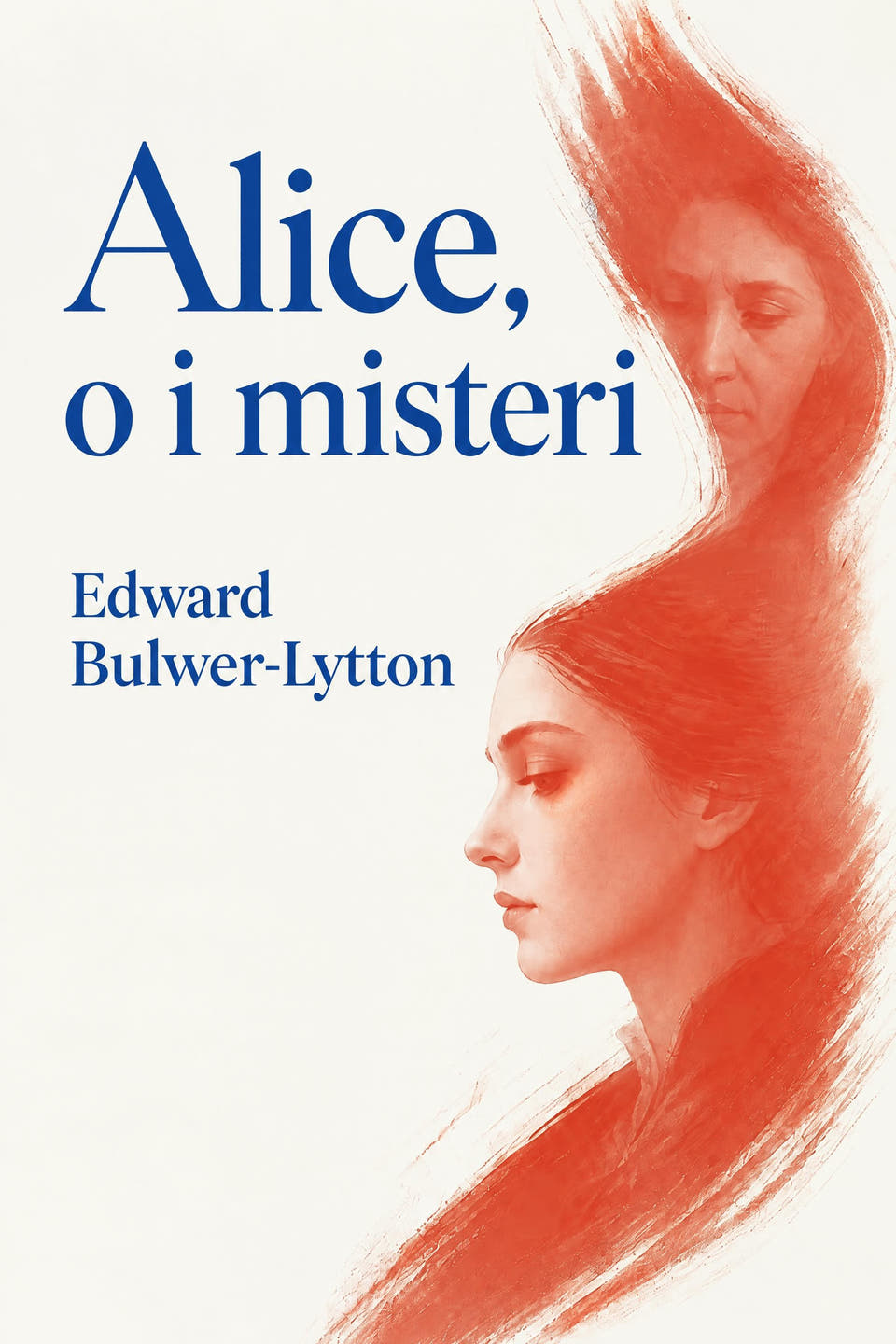 Alice, o i misteri by Edward Bulwer-Lytton, the cover