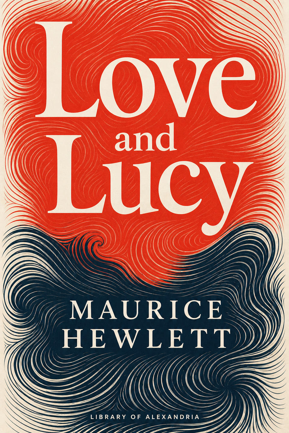 Love and Lucy by Maurice Hewlett, the cover