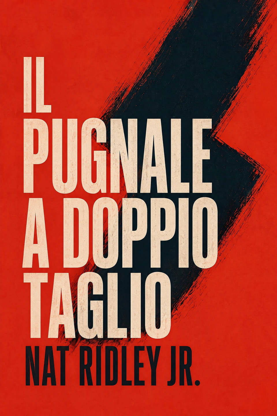 Il pugnale a doppio taglio by Nat Ridley Jr., the cover