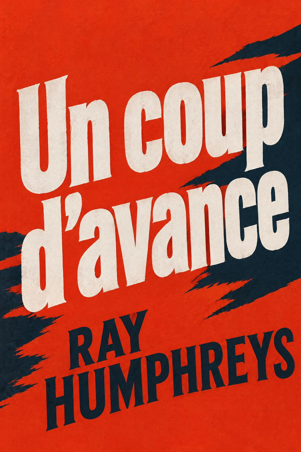 Un coup d’avance by Ray Humphreys, the cover