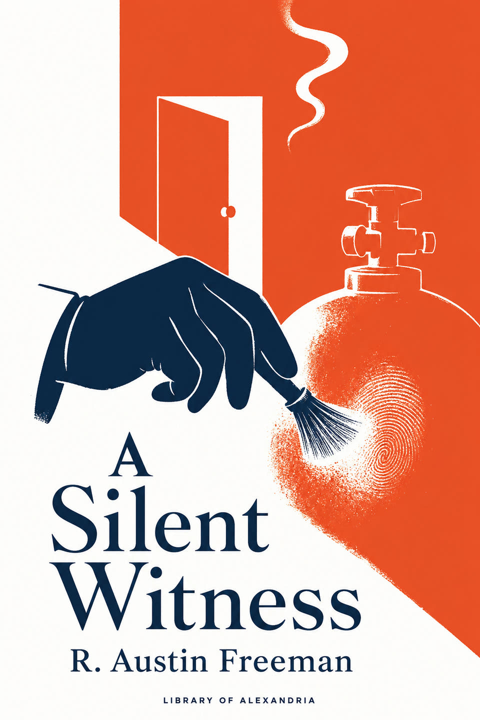 A Silent Witness by R. Austin Freeman, the cover