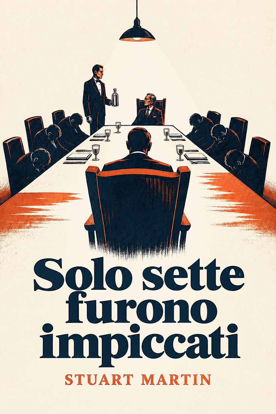 Solo sette furono impiccati by Stuart Martin, the cover