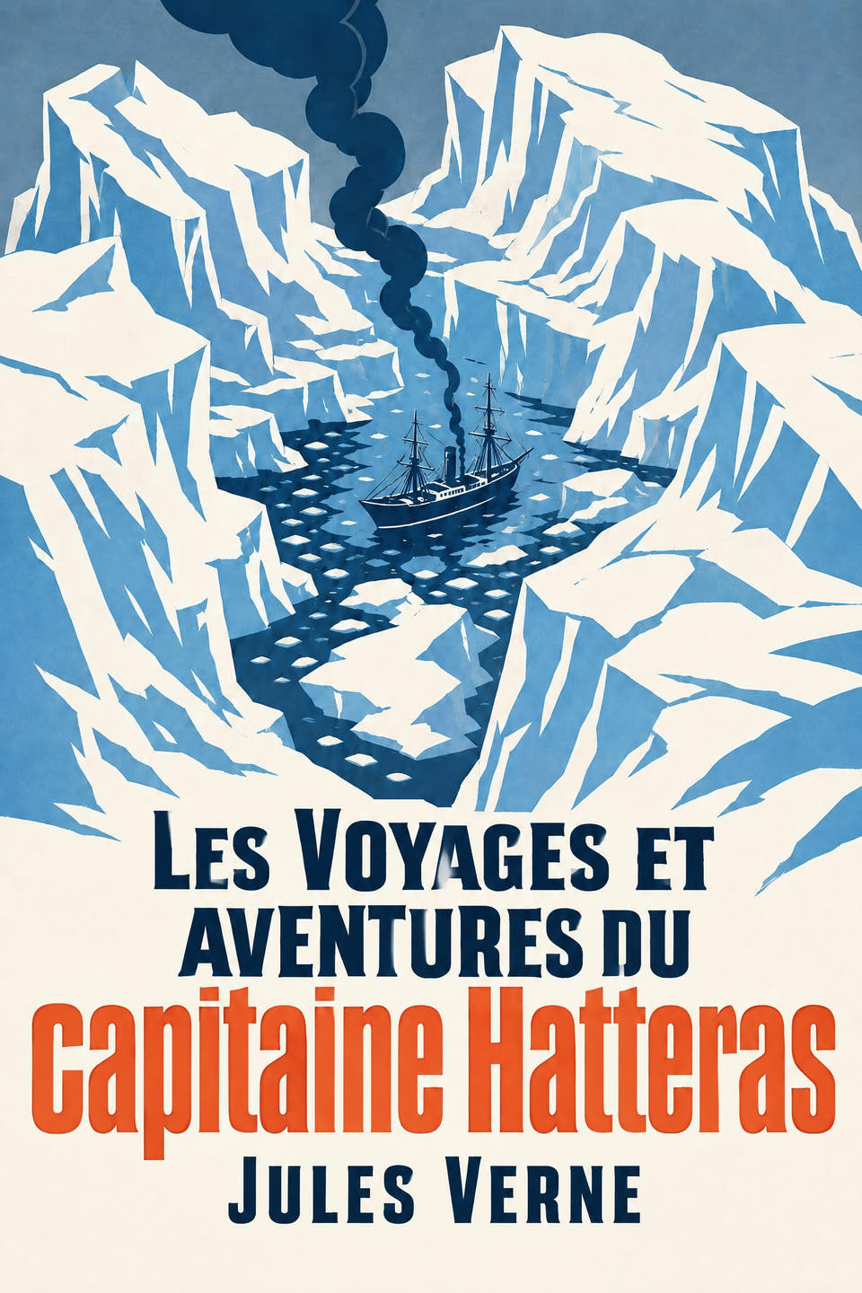 Les Voyages et aventures du capitaine Hatteras by Jules Verne, the cover