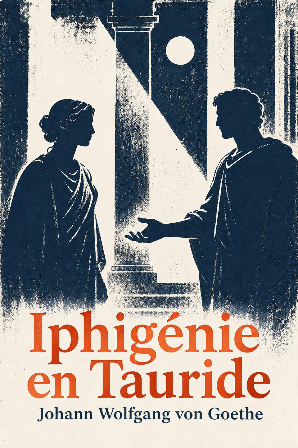 Iphigénie en Tauride by Johann Wolfgang von Goethe, the cover