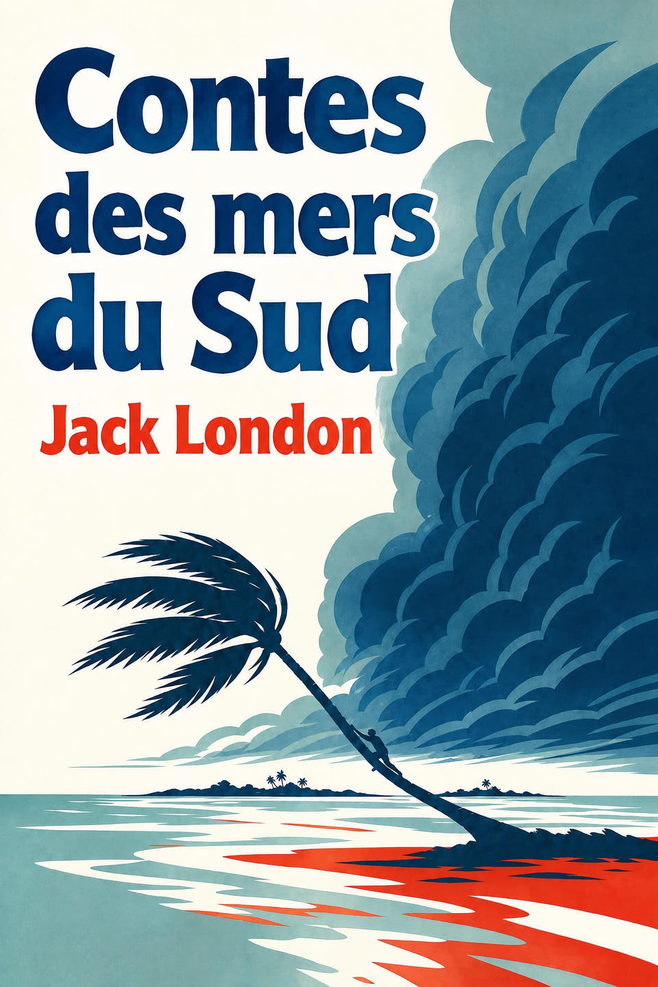 Contes des mers du Sud by Jack London, the cover