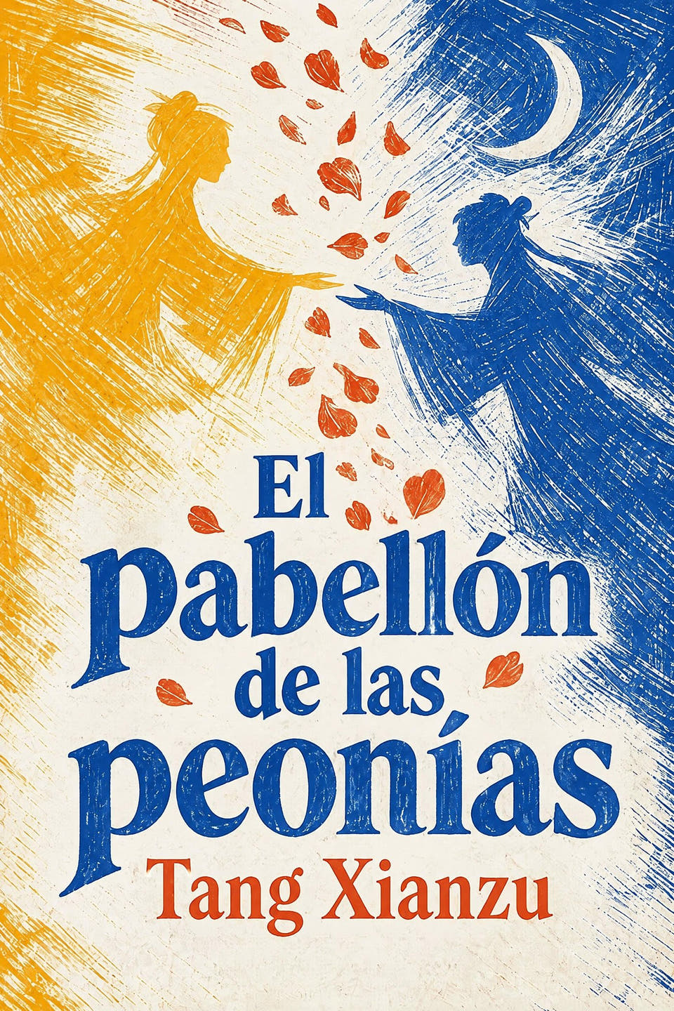 El pabellón de las peonías by Tang Xianzu, the cover