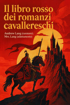 Il libro rosso dei romanzi cavallereschi, the cover of this edition