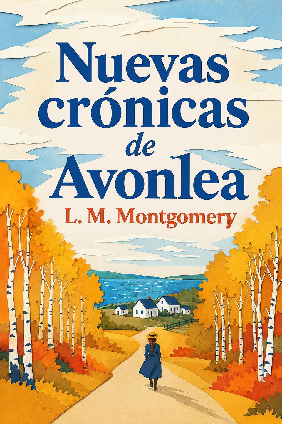 Nuevas crónicas de Avonlea by L. M. Montgomery, the cover