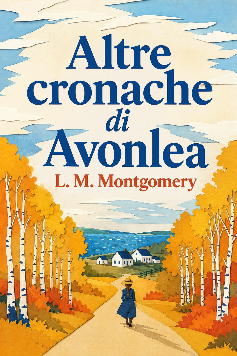 Altre cronache di Avonlea by L. M. Montgomery, the cover