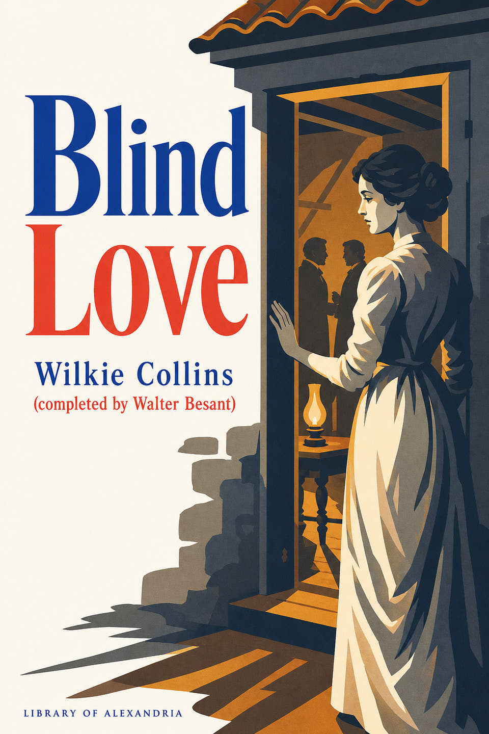 Blind Love by Wilkie Collins; Walter Besant, the cover