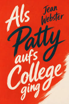 Als Patty aufs College ging, the cover of this edition