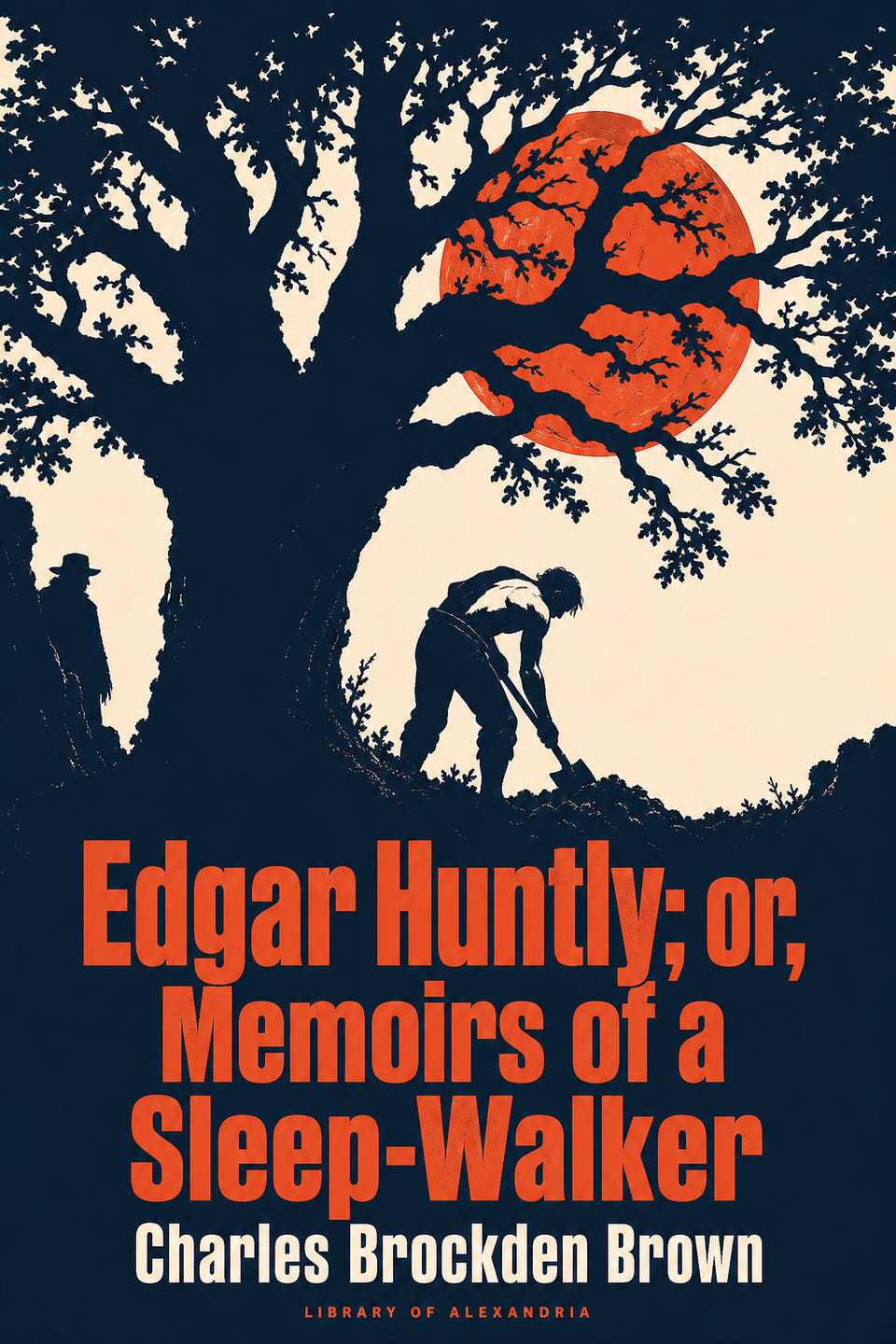 Edgar Huntly; or, Memoirs of a Sleep-Walker by Charles Brockden Brown, the cover
