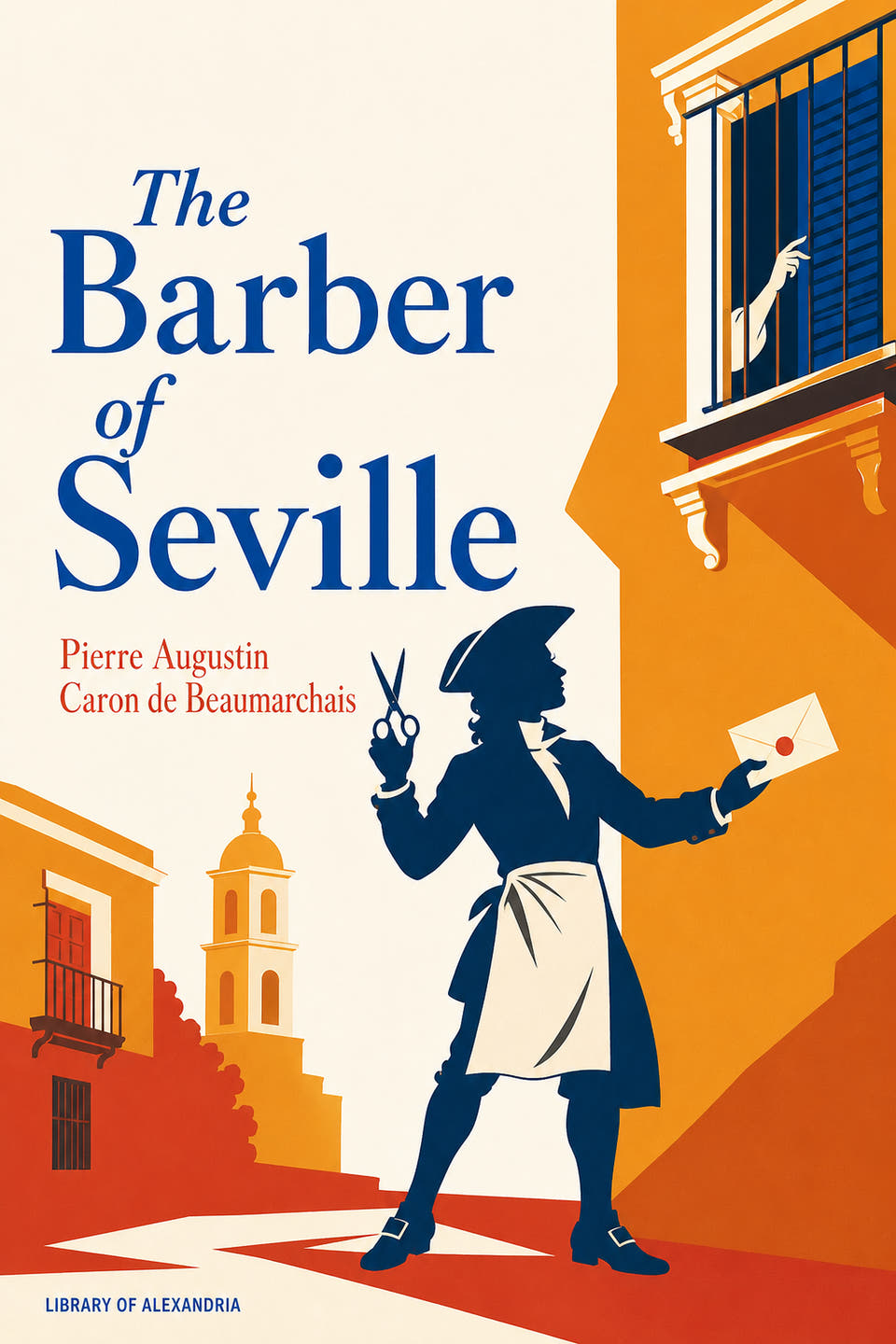 The Barber of Seville by Pierre Augustin Caron de Beaumarchais, the cover