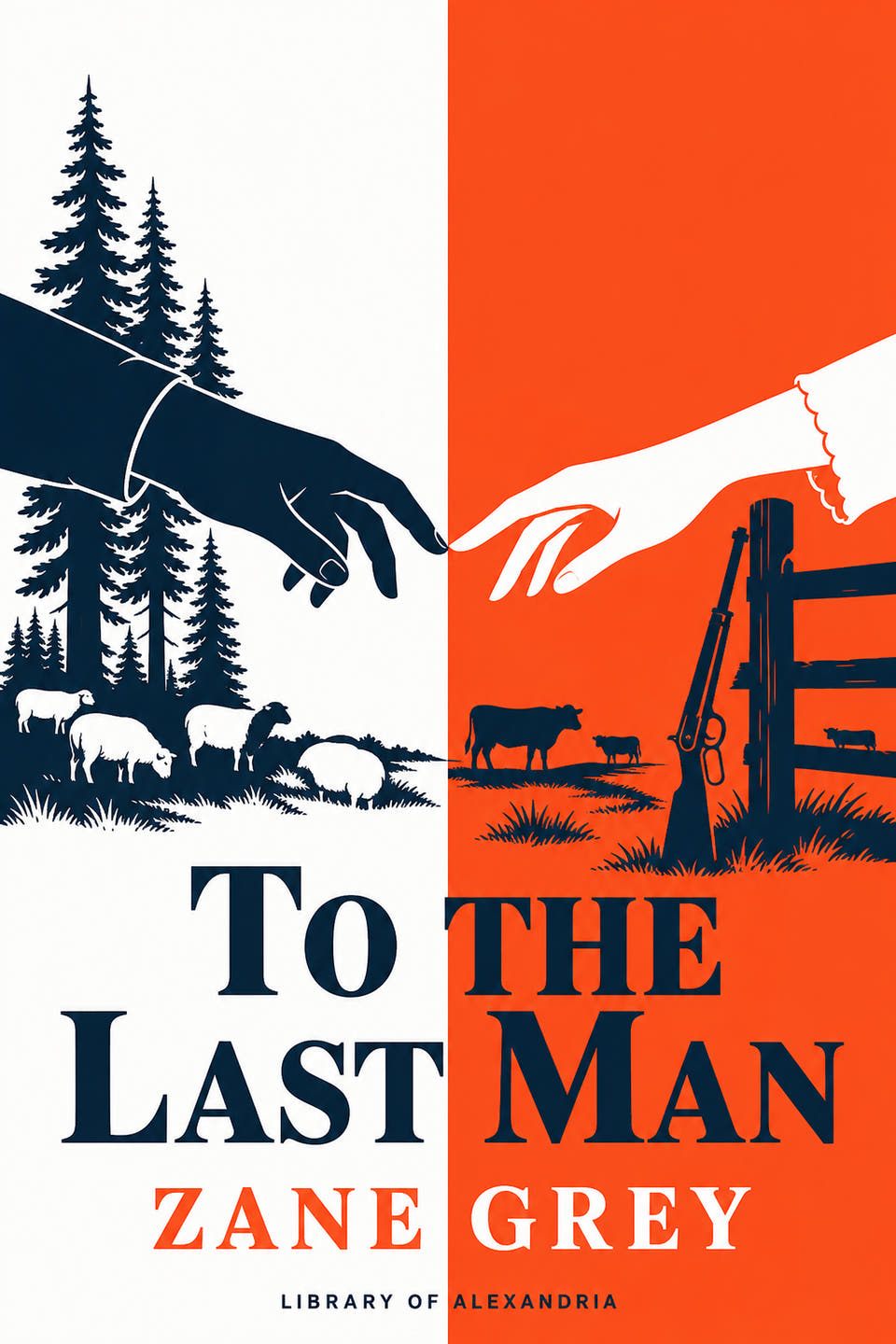 To the Last Man by Zane Grey, the cover