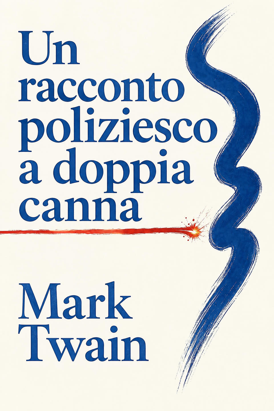 Un racconto poliziesco a doppia canna by Mark Twain, the cover