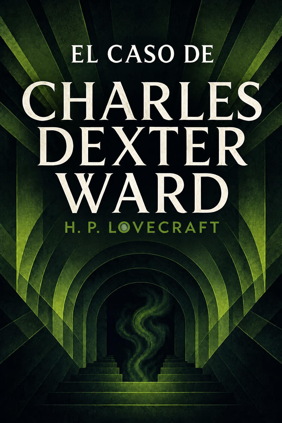 El caso de Charles Dexter Ward by H. P. Lovecraft, the cover