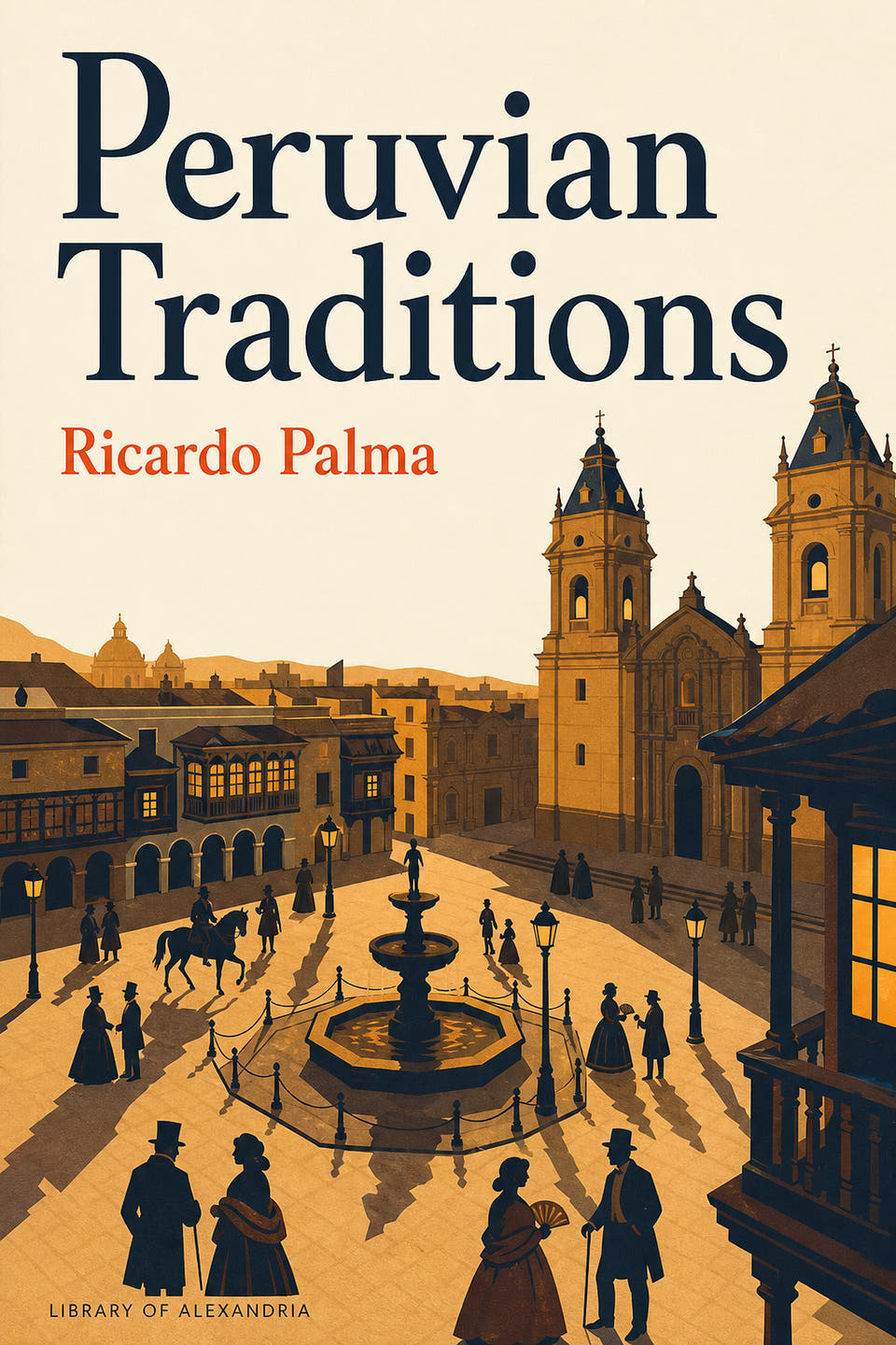 Peruvian Traditions by Ricardo Palma, the cover