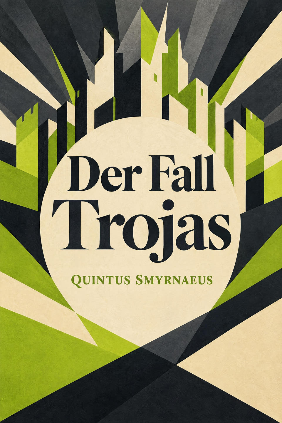 Der Fall Trojas by Quintus Smyrnaeus, the cover