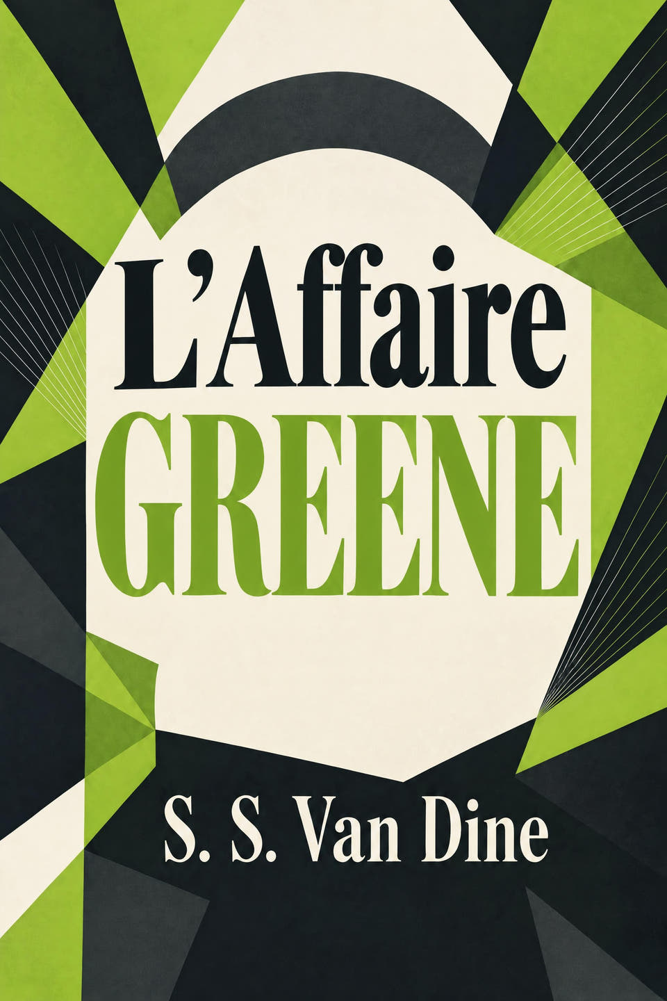 L'Affaire Greene by S. S. Van Dine, the cover