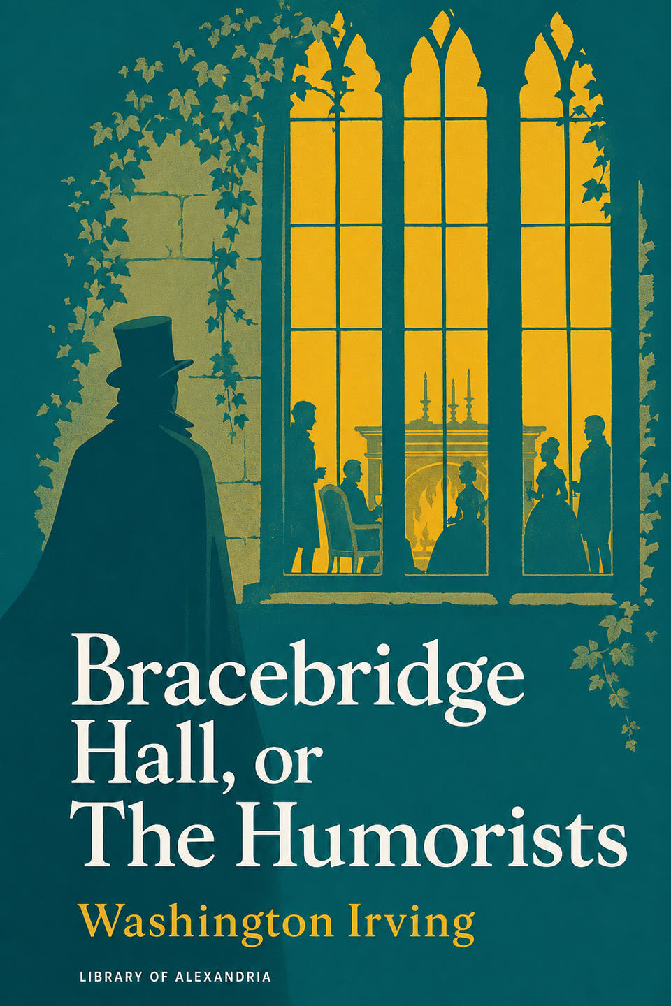 Bracebridge Hall, or The Humorists by Washington Irving, the cover