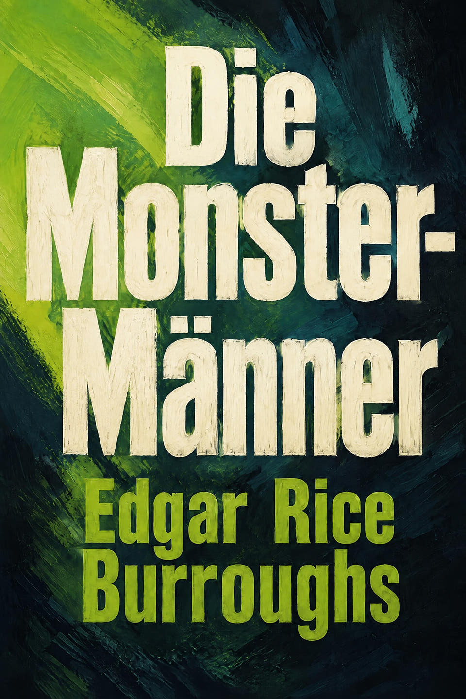 Die Monster-Männer by Edgar Rice Burroughs, the cover