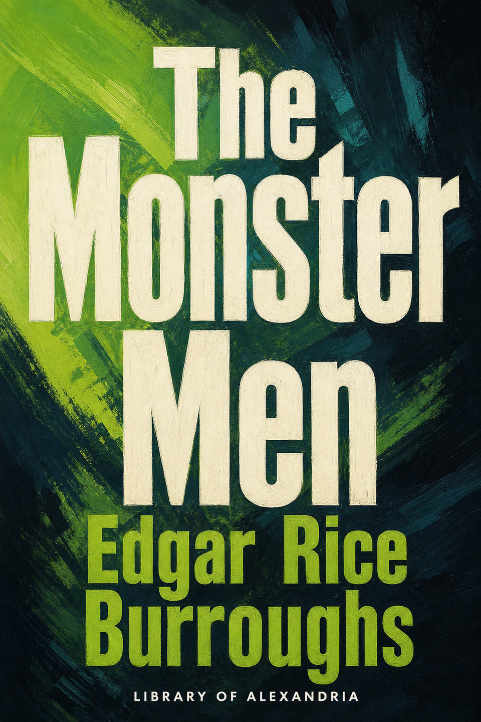 The Monster Men by Edgar Rice Burroughs, the cover