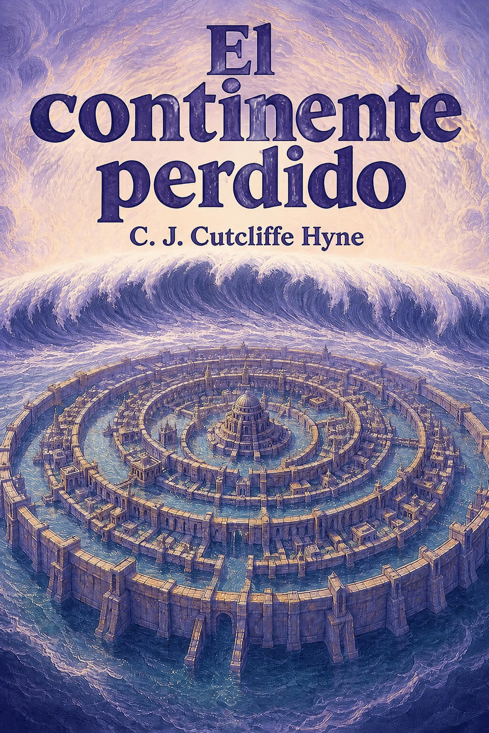 El continente perdido by C. J. Cutcliffe Hyne, the cover