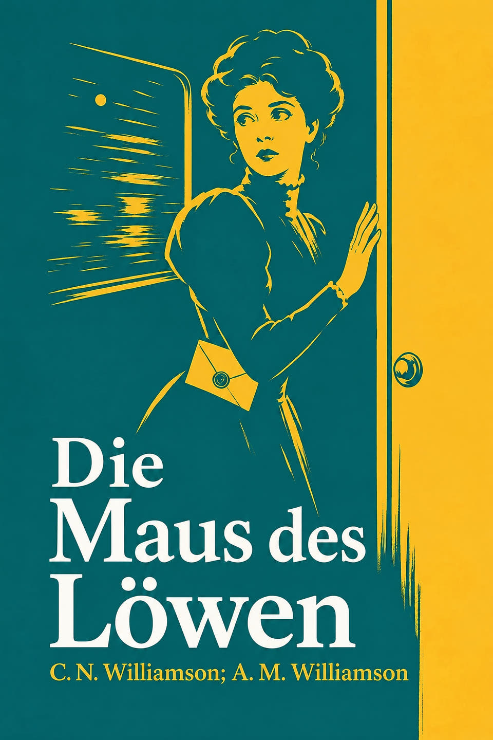 Die Maus des Löwen by C. N. Williamson; A. M. Williamson, the cover