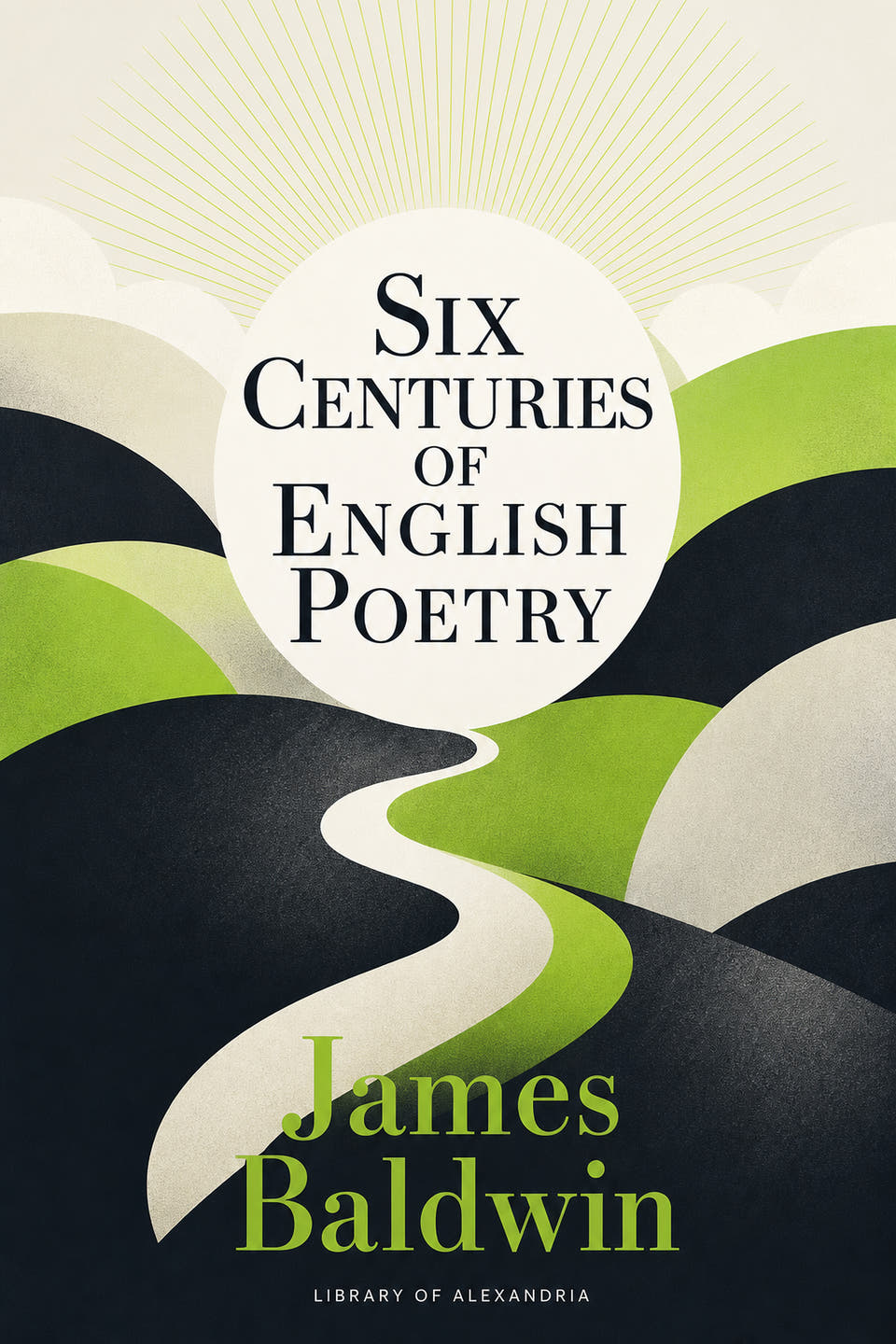 Six Centuries of English Poetry by James Baldwin, the cover