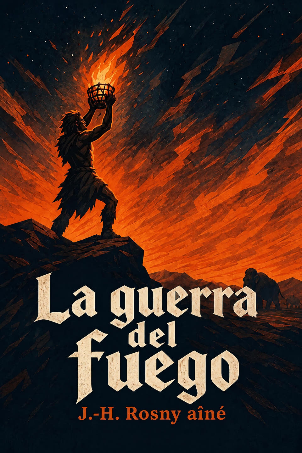 La guerra del fuego by J.-H. Rosny aîné, the cover