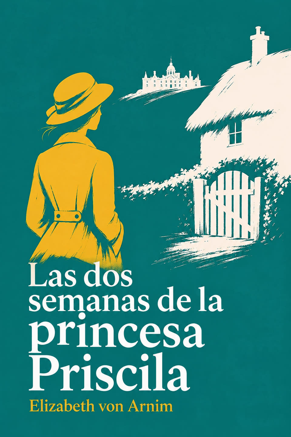 Las dos semanas de la princesa Priscila by Elizabeth von Arnim, the cover