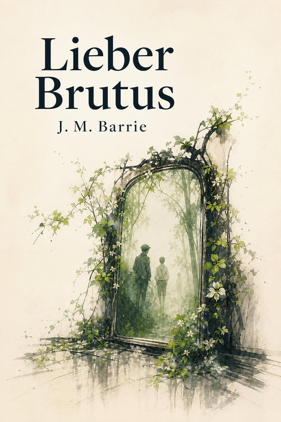 Lieber Brutus by J. M. Barrie, the cover