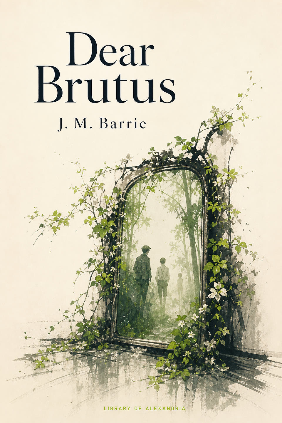 Dear Brutus by J. M. Barrie, the cover