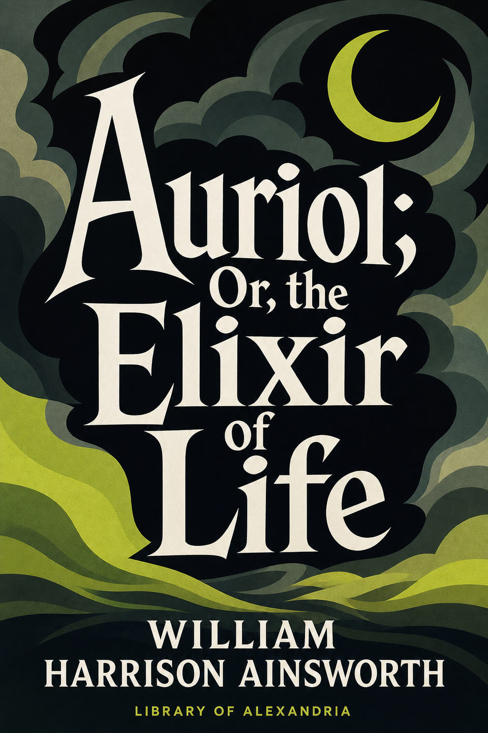 Auriol; o, el elixir de la vida by William Harrison Ainsworth, the cover