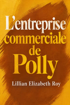 L’entreprise commerciale de Polly, the cover of this edition