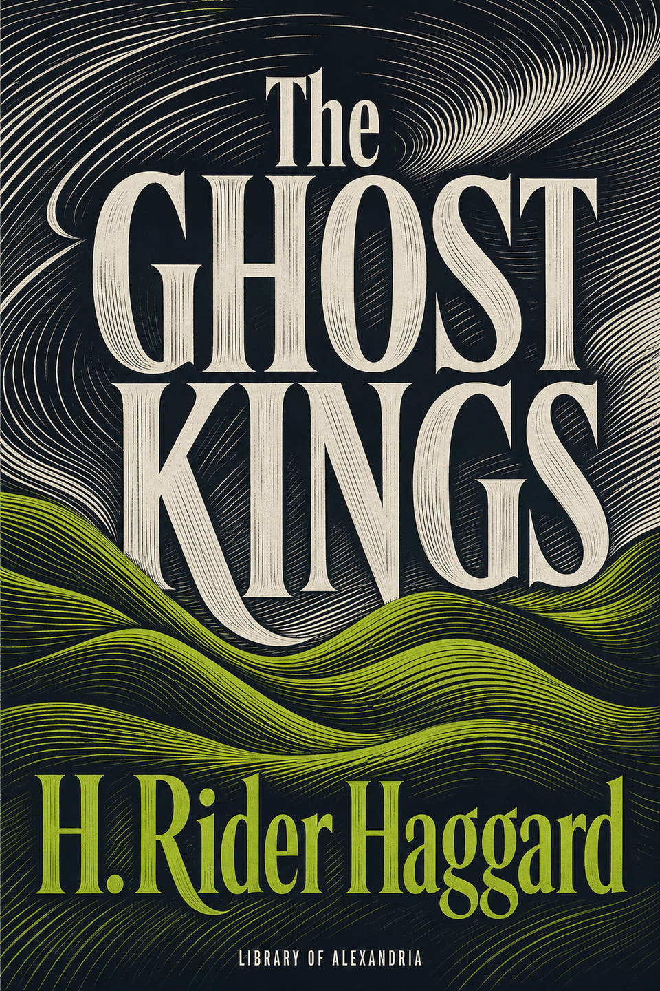 The Ghost Kings by H. Rider Haggard, the cover