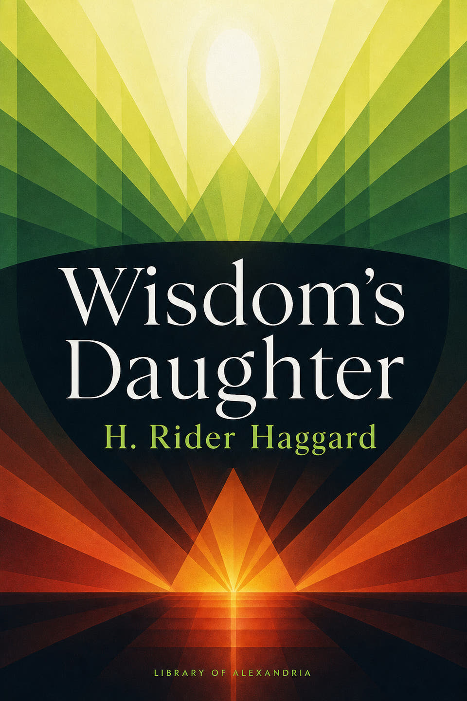 Wisdom's Daughter by H. Rider Haggard, the cover