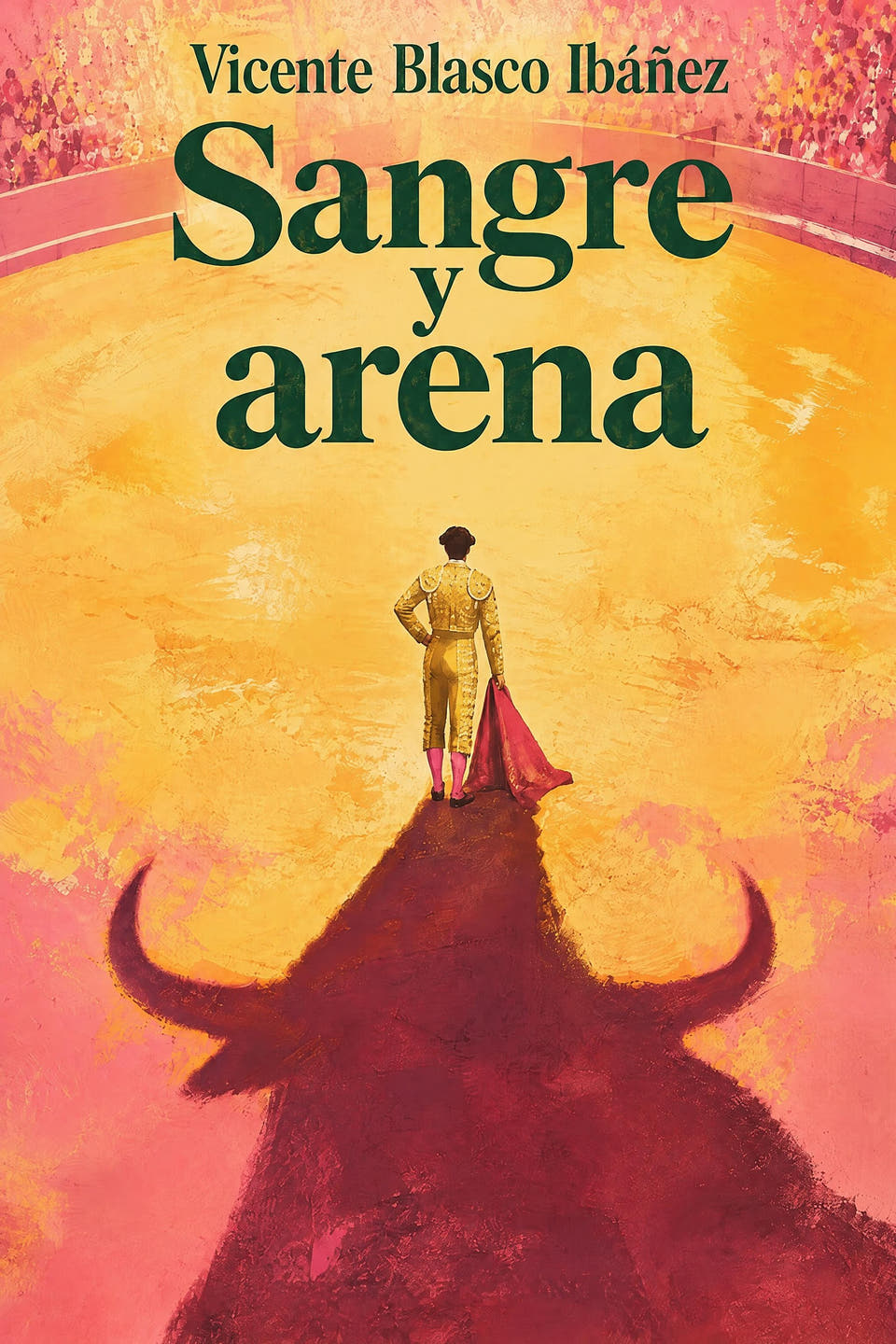Sangre y arena by Vicente Blasco Ibáñez, the cover
