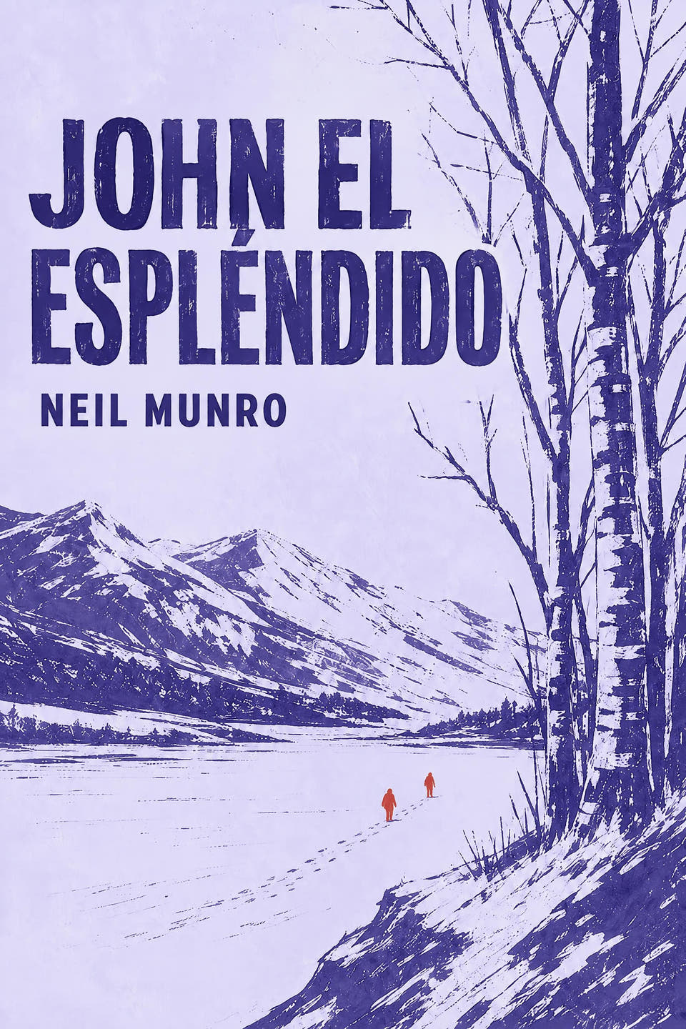 John el Espléndido by Neil Munro, the cover
