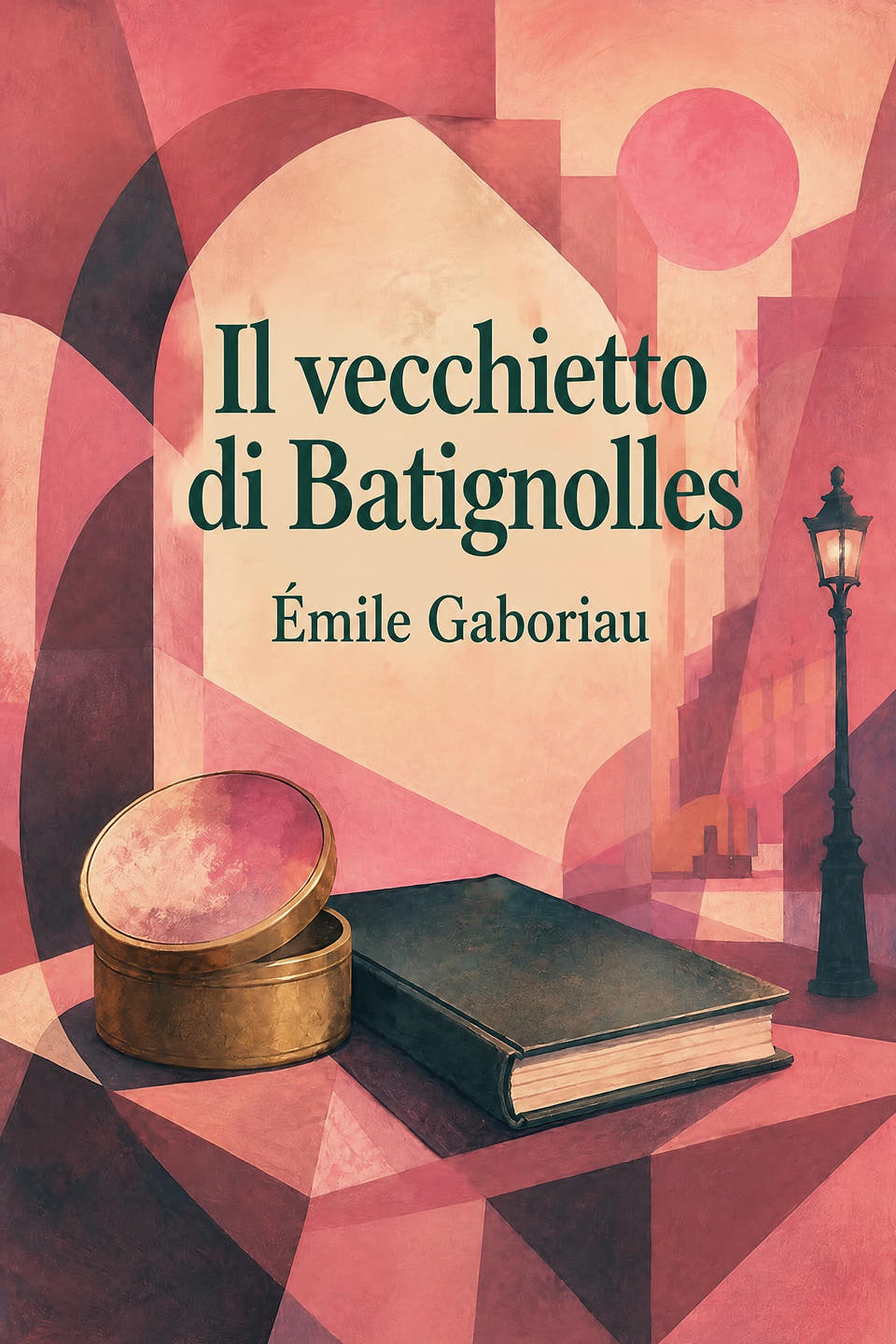 Il vecchietto di Batignolles by Émile Gaboriau, the cover