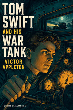 Tom Swift and His War Tank, the cover of this edition