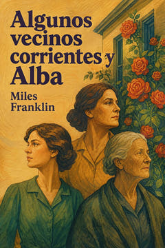 Algunos vecinos corrientes y Alba, the cover of this edition