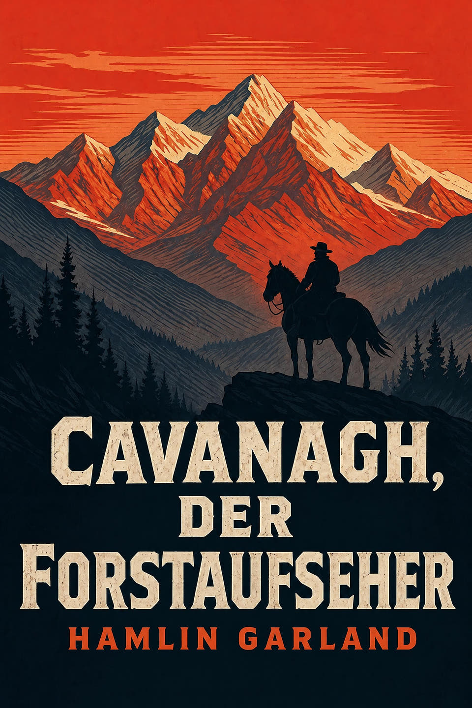 Cavanagh, der Forstaufseher by Hamlin Garland, the cover