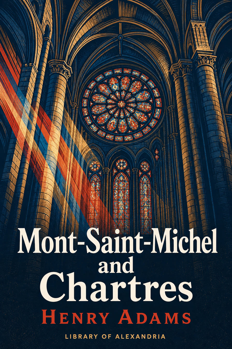 Mont-Saint-Michel and Chartres by Henry Adams, the cover